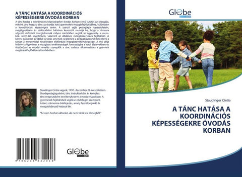 A TÁNC HATÁSA A KOORDINÁCIÓS KÉPESSÉGEKRE ÓVODÁS KORBAN