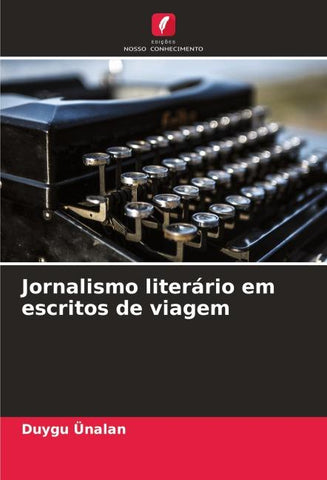 Jornalismo literário em escritos de viagem