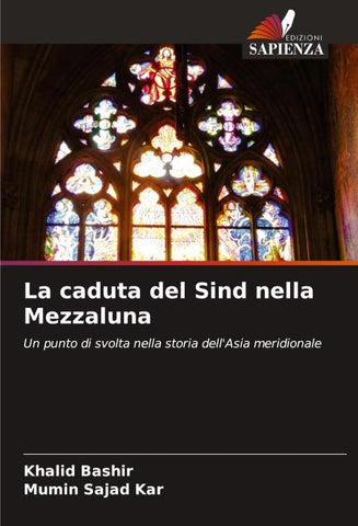 La caduta del Sind nella Mezzaluna