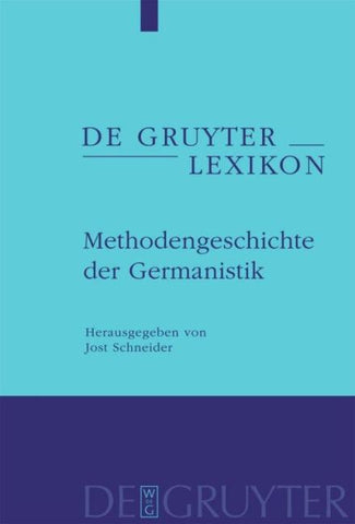 Methodengeschichte der Germanistik