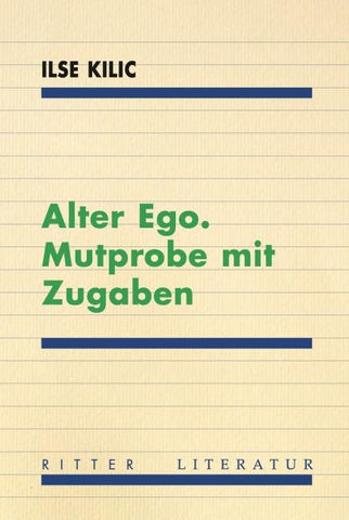 Alter Ego. Mutprobe mit Zugaben