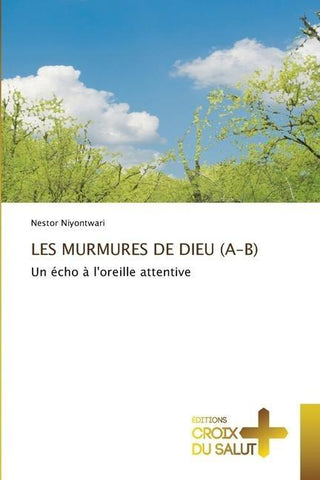 LES MURMURES DE DIEU (A-B)