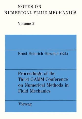 Proceedings of the Third GAMM — Conference on Numerical Methods in Fluid Mechanics
