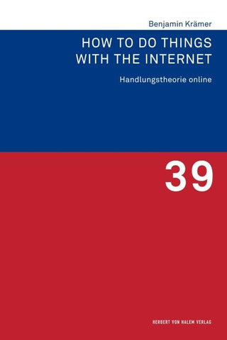 How to Do Things with the Internet