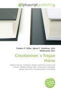 Creationism´s Trojan Horse