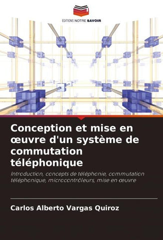 Conception et mise en ¿uvre d'un système de commutation téléphonique