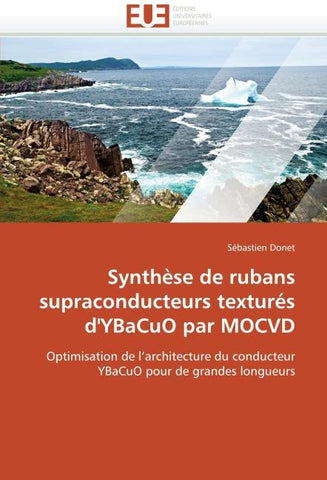 Synthèse de rubans supraconducteurs texturés d'YBaCuO par MOCVD