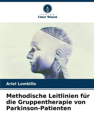 Methodische Leitlinien für die Gruppentherapie von Parkinson-Patienten