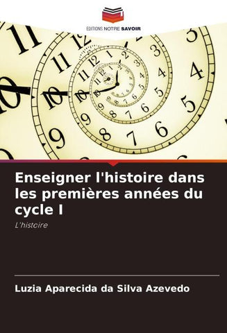 Enseigner l'histoire dans les premières années du cycle I