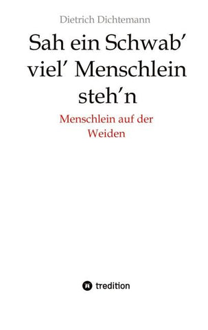 Sah ein Schwab' viel' Menschlein steh'n