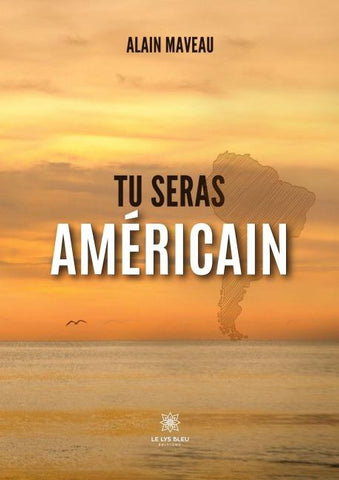 Tu seras Américain