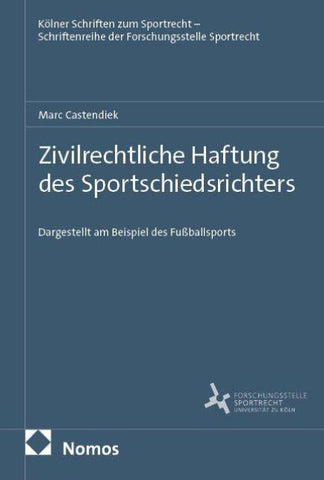 Zivilrechtliche Haftung des Sportschiedsrichters