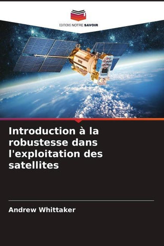 Introduction à la robustesse dans l'exploitation des satellites