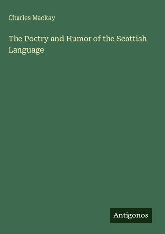 The Poetry and Humor of the Scottish Language