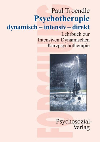 Psychotherapie dynamisch – intensiv – direkt