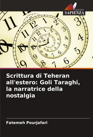 Scrittura di Teheran all'estero: Goli Taraghi, la narratrice della nostalgia