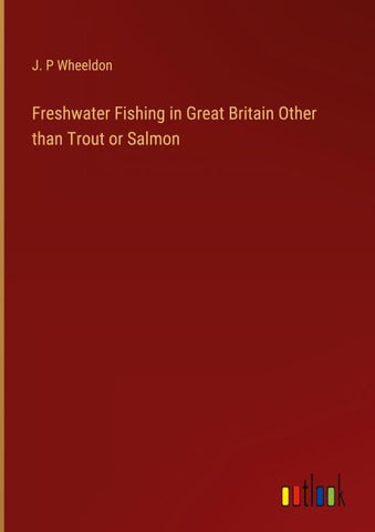Freshwater Fishing in Great Britain Other than Trout or Salmon
