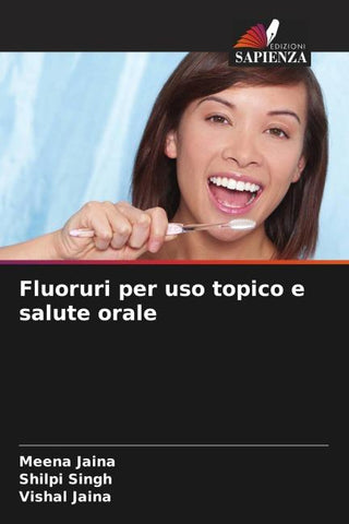 Fluoruri per uso topico e salute orale