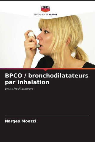 BPCO / bronchodilatateurs par inhalation