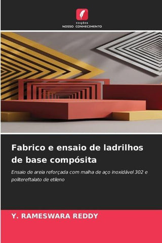 Fabrico e ensaio de ladrilhos de base compósita