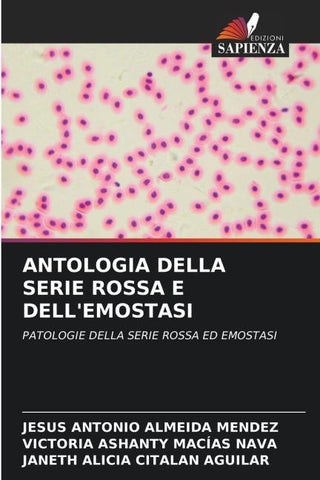 ANTOLOGIA DELLA SERIE ROSSA E DELL'EMOSTASI