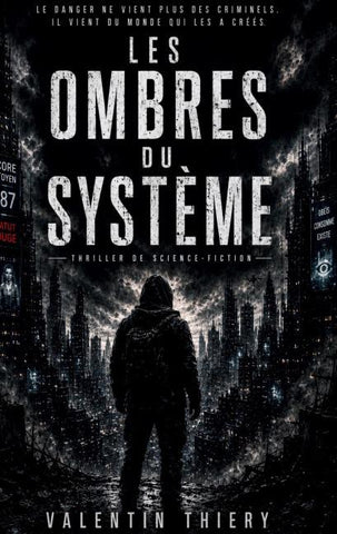 Les ombres du système