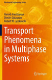 Transport Phenomena in Multiphase Systems