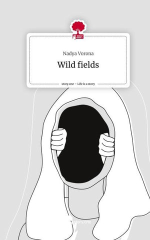 Wild fields. Life is a Story - story.one