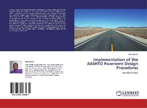 Implementation of the AASHTO Pavement Design Procedures