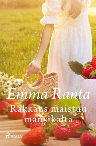 Rakkaus maistuu mansikalta