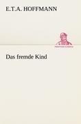 Das fremde Kind