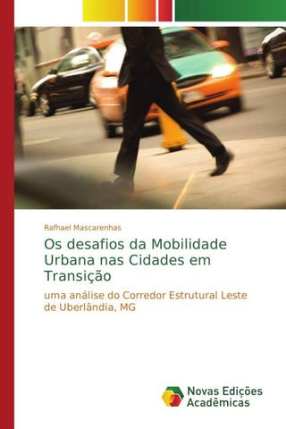 Os desafios da Mobilidade Urbana nas Cidades em Transição