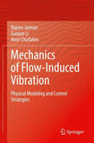 Mechanics of Flow-Induced Vibration