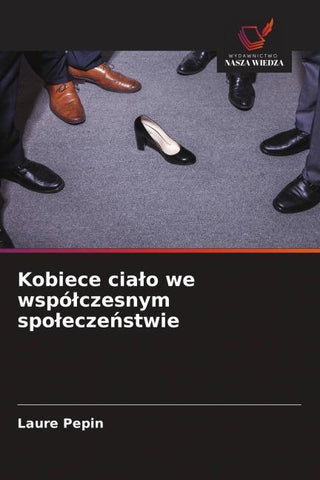 Kobiece cia¿o we wspó¿czesnym spo¿ecze¿stwie