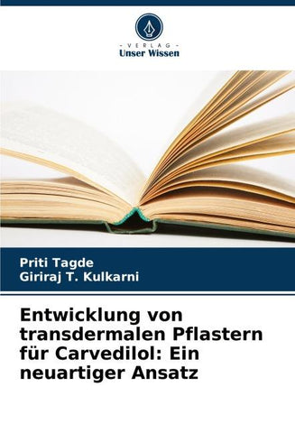 Entwicklung von transdermalen Pflastern für Carvedilol: Ein neuartiger Ansatz