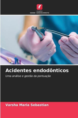 Acidentes endodônticos