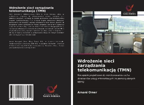 Wdro¿enie sieci zarz¿dzania telekomunikacj¿ (TMN)