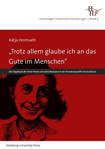 „Trotz allem glaube ich an das Gute im Menschen“