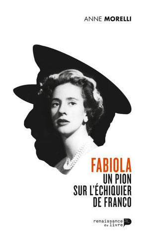 Fabiola, un pion sur l'échiquier de Franco