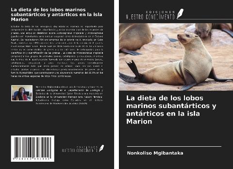 La dieta de los lobos marinos subantárticos y antárticos en la isla Marion