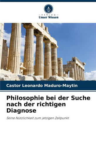 Philosophie bei der Suche nach der richtigen Diagnose
