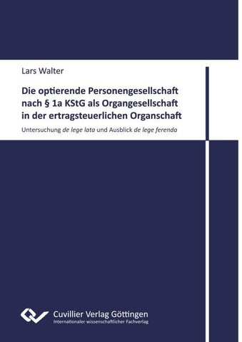 Die optierende Personengesellschaft nach § 1a KStG als Organgesellschaft in der ertragsteuerlichen Organschaft