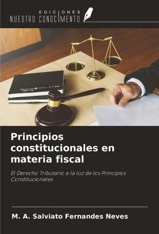 Principios constitucionales en materia fiscal