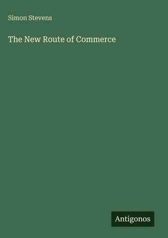 The New Route of Commerce