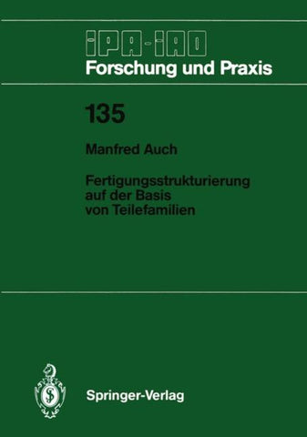 Fertigungsstrukturierung auf der Basis von Teilefamilien