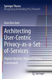 Architecting User-Centric Privacy-as-a-Set-of-Services