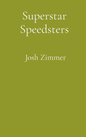 Superstar Speedsters