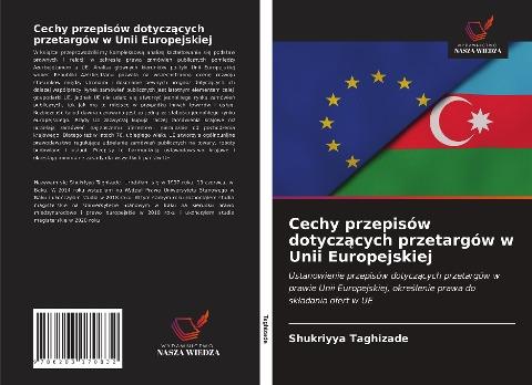 Cechy przepisów dotycz¿cych przetargów w Unii Europejskiej