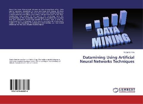 Datamining Using Artificial Neural Networks Techniques