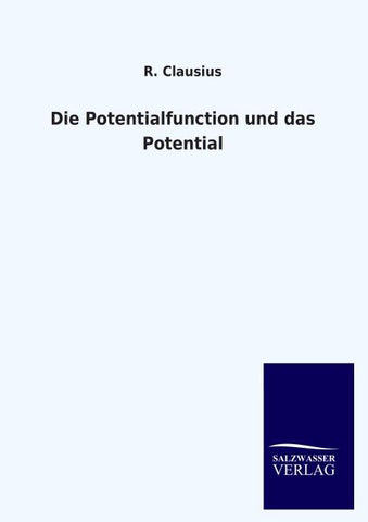 Die Potentialfunction und das Potential
